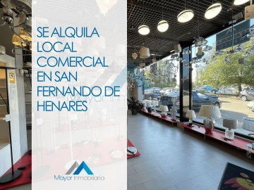 ALQUILER LOCAL COMERCIAL SAN FERNANDO DE HENARES